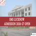 SMS Lucknow Admission 2026-27 Open; Apply Online @smslucknow.com